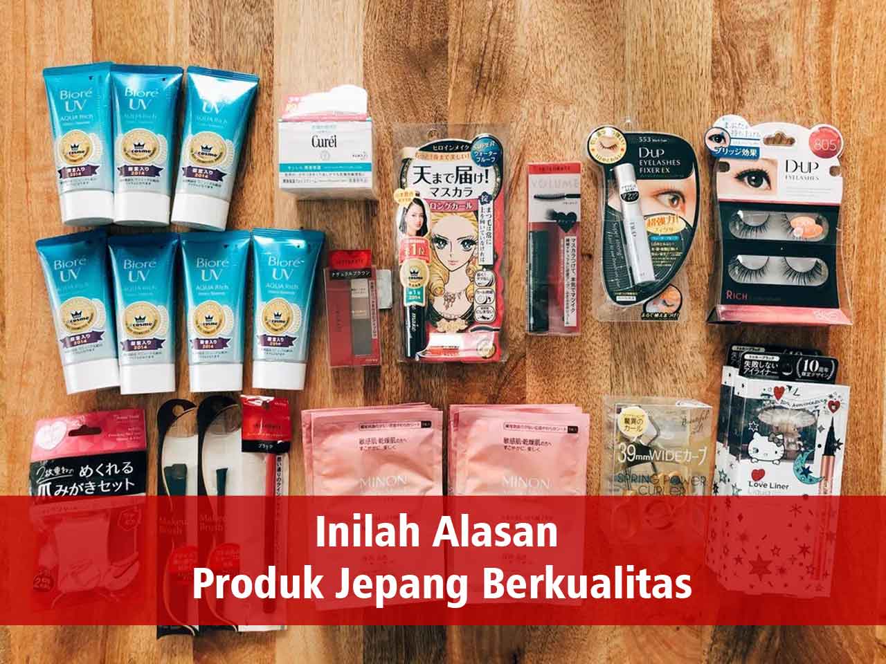 Inilah Alasan Produk Jepang Berkualitas