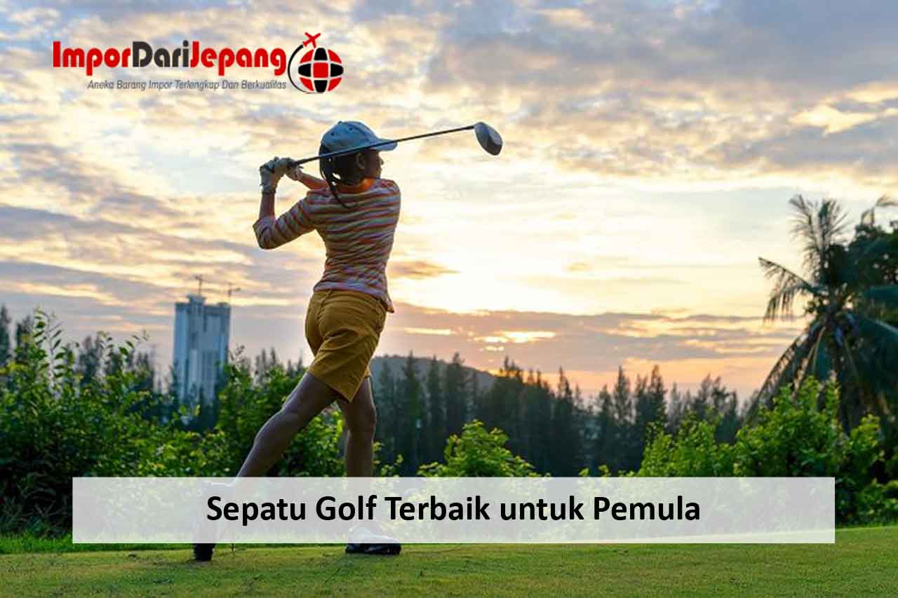 Sepatu Golf Terbaik untuk Pemula | Impor Dari Jepang